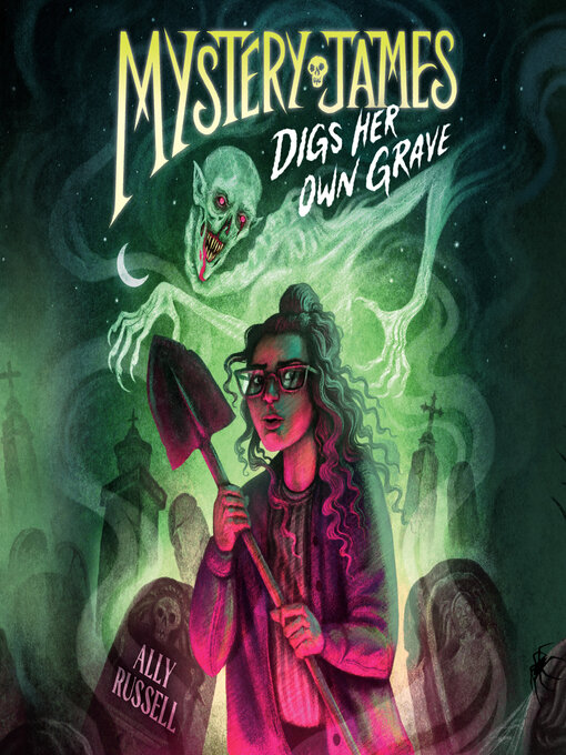 Cover image for Mystery James Digs Her Own Grave